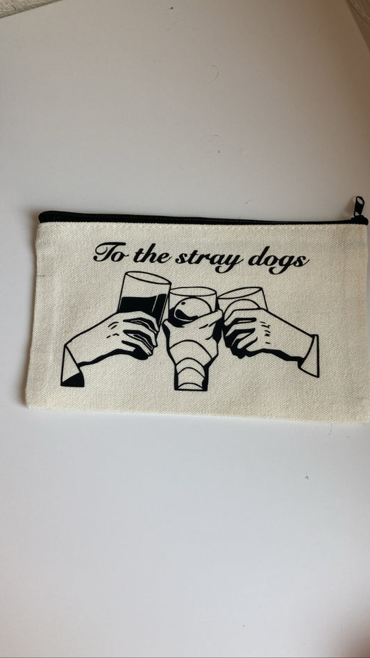 A TO THE STRAY DOGS pencil/makeup pouch