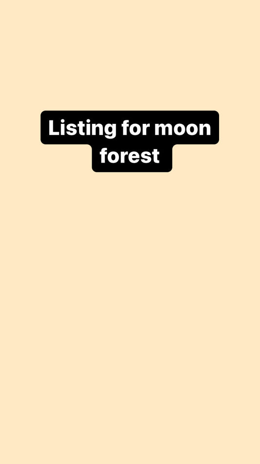Custom listing for moon forest