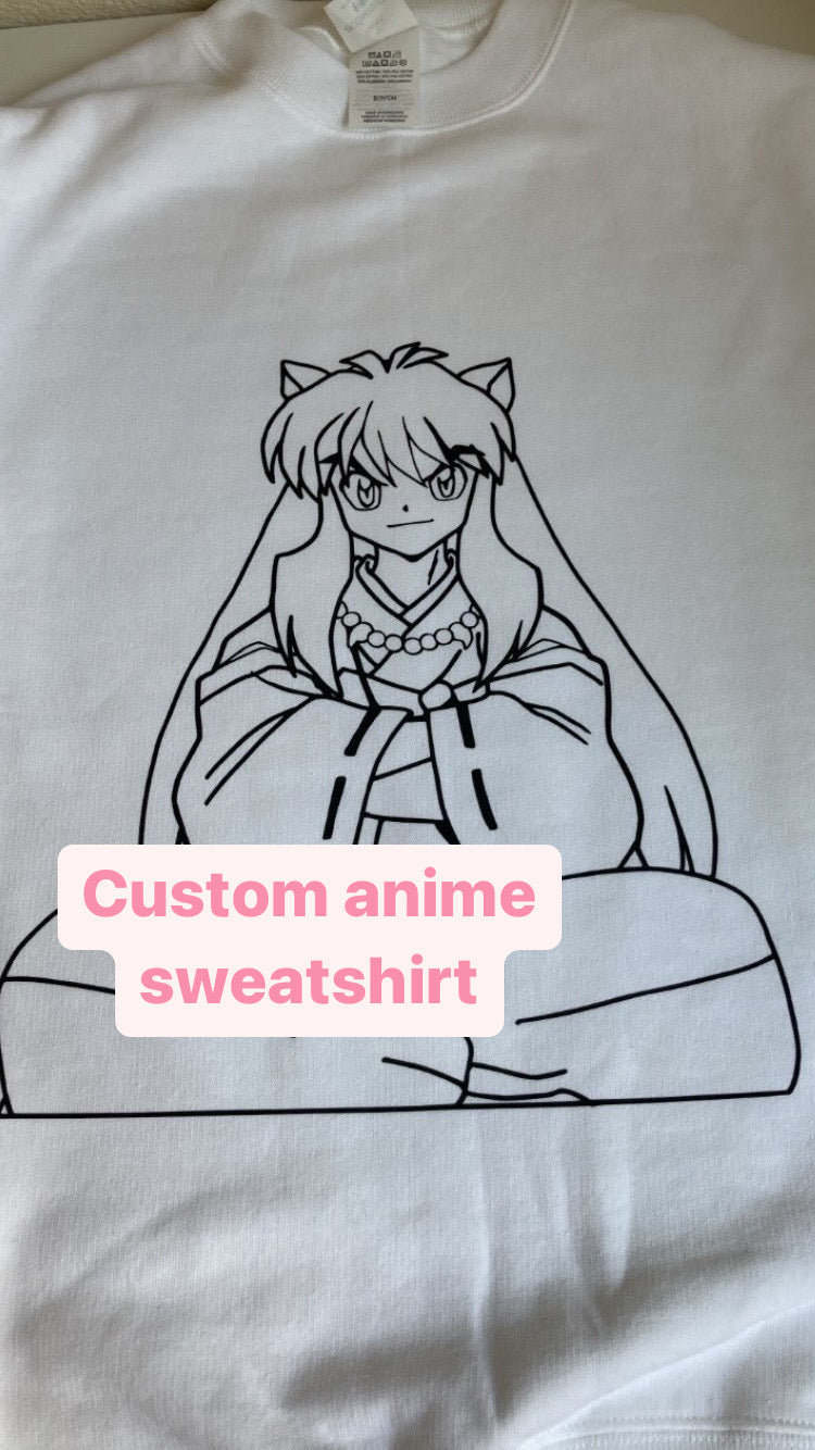 A Custom anime sweatshirt